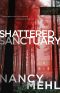 [The Erin Delaney Mysteries 01] • Shattered Sanctuary